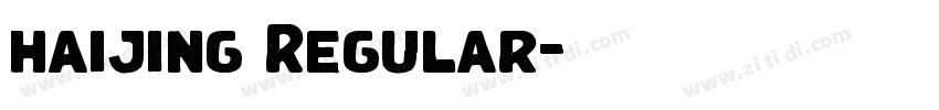 haijing Regular字体转换 haijing Regular字体转换